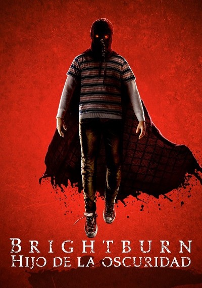 ver Brightburn: Hijo de la oscuridad