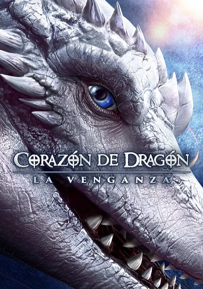 ver Corazón de dragón: La venganza