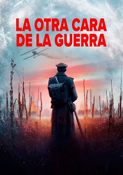ver La otra cara de la guerra