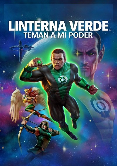 ver Linterna Verde: Teman a mi poder