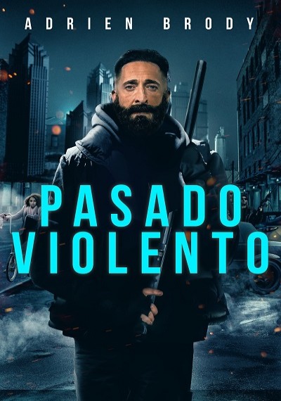 ver Pasado violento