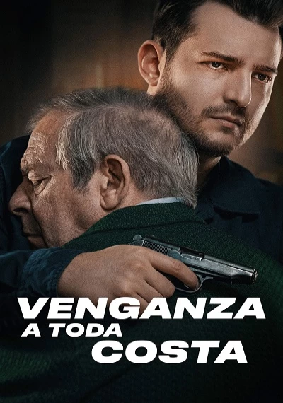 ver Venganza a Toda Costa